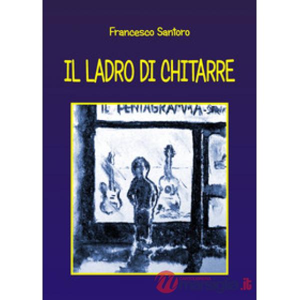 Ladro di chitarre (Il)