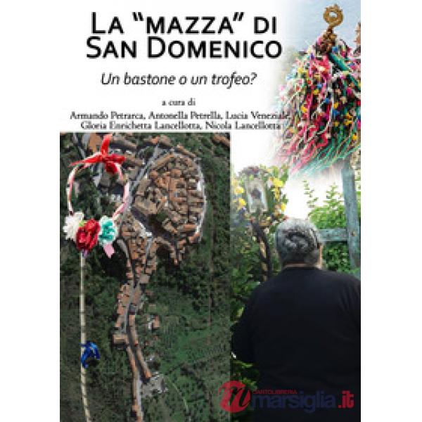 «Mazza» di San Domenico, un bastone o un trofeo? (La)