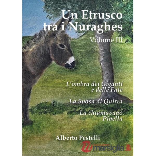 Etrusco tra i nuraghes (Un). Vol. 3