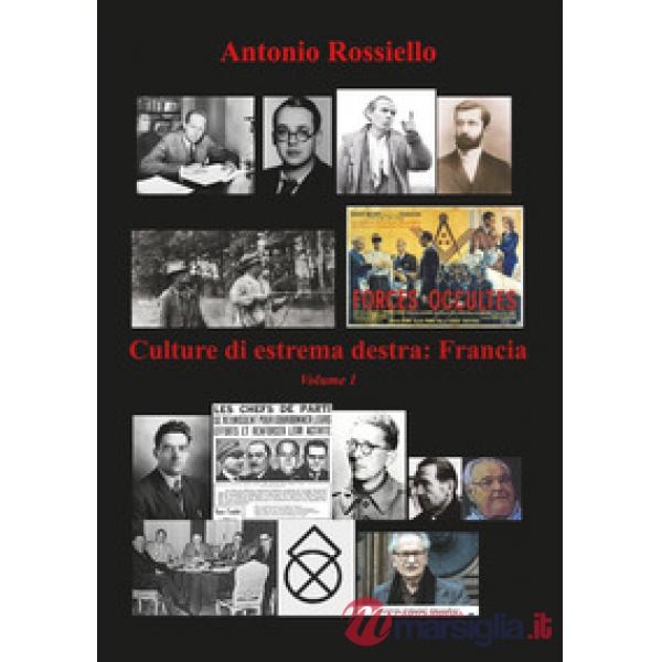 Culture di estrema destra. Vol. 1: Francia