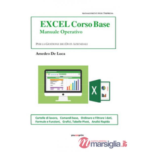 Excel corso base. Manuale operativo