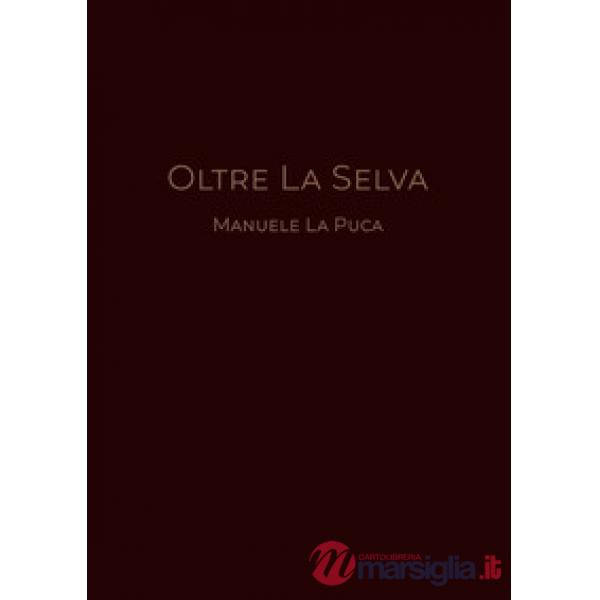 Oltre la selva
