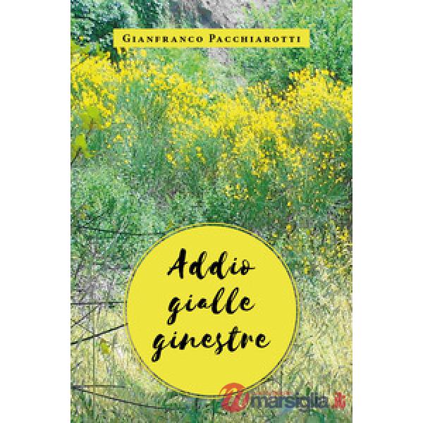 Addio gialle ginestre