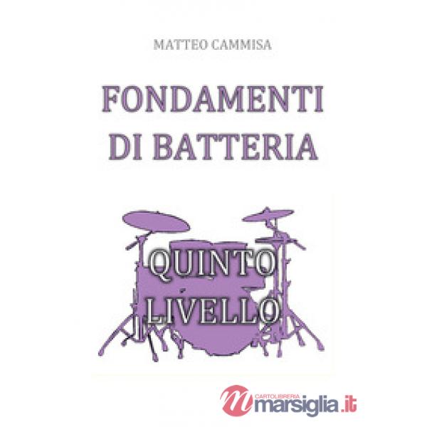 Fondamenti di batteria. Quinto livello