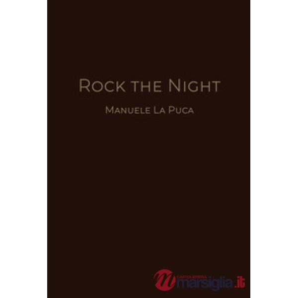 Rock the night