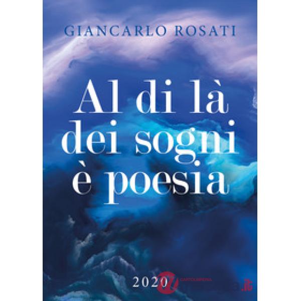 Al di là dei sogni è poesia