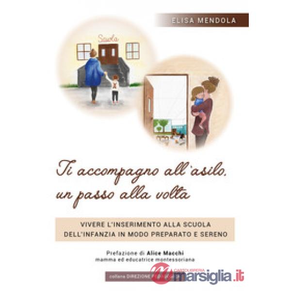Ti accompagno all'asilo, un passo alla volta