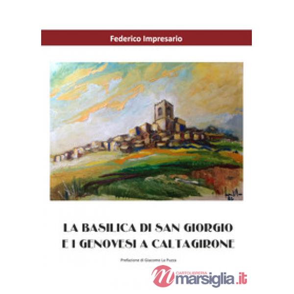 Basilica di San Giorgio e i genovesi a Caltagirone (La)