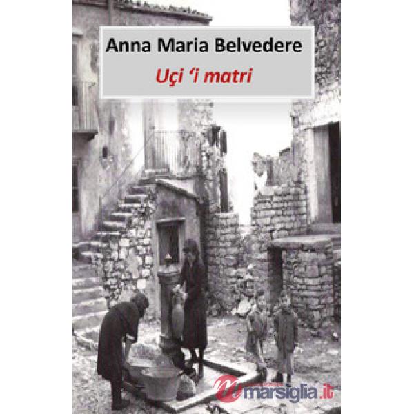 Uçi 'i matri. Testo siciliano