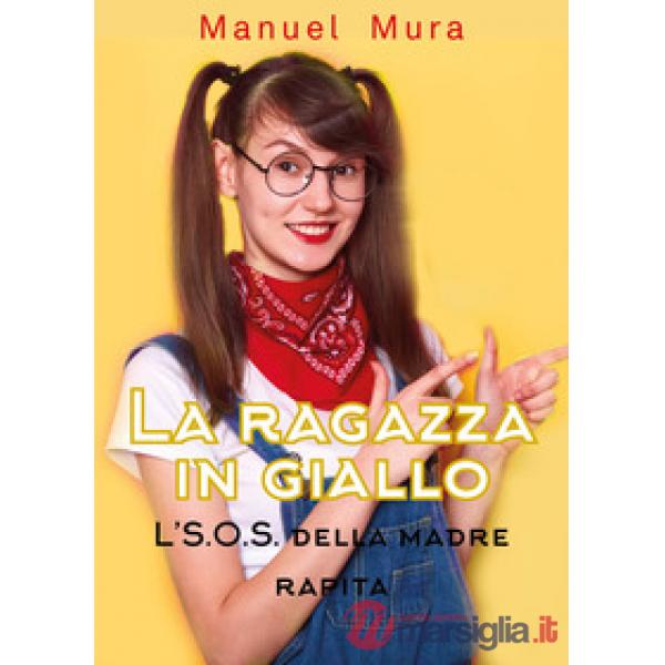 S.O.S. della madre rapita. La ragazza in giallo (L')