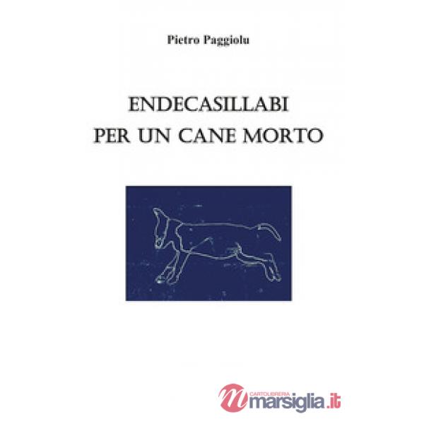 Endecasillabi per un cane morto