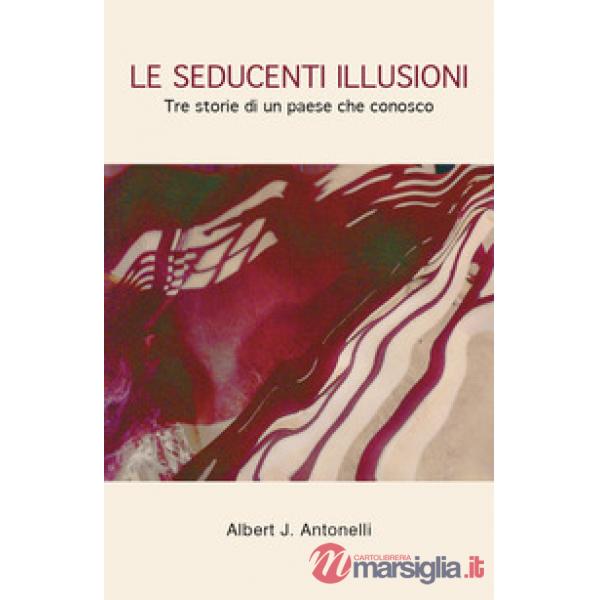 Seducenti illusioni (Le)