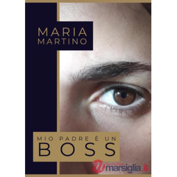 Mio padre è un boss
