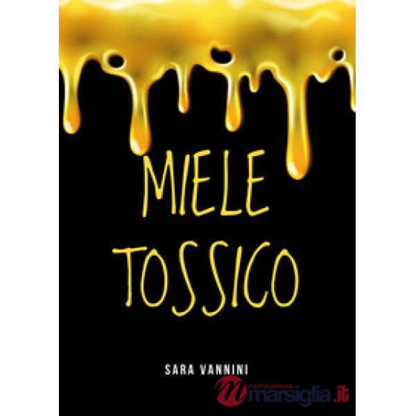 Miele tossico