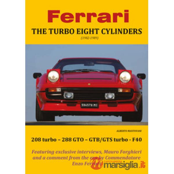 Ferrari. The turbo eight cylinders (1982-1989)