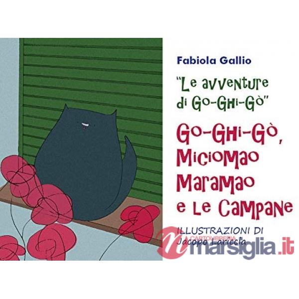 Go-Ghi-Gò, Miciomao Maramao e le campane