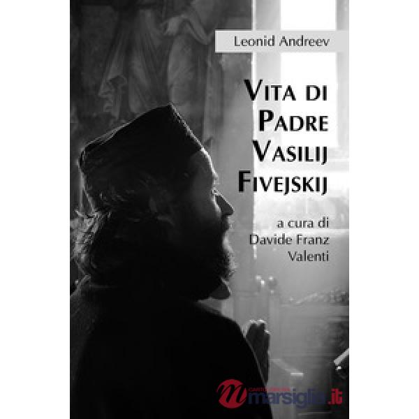 Vita di Padre Vasilij Fivejskij