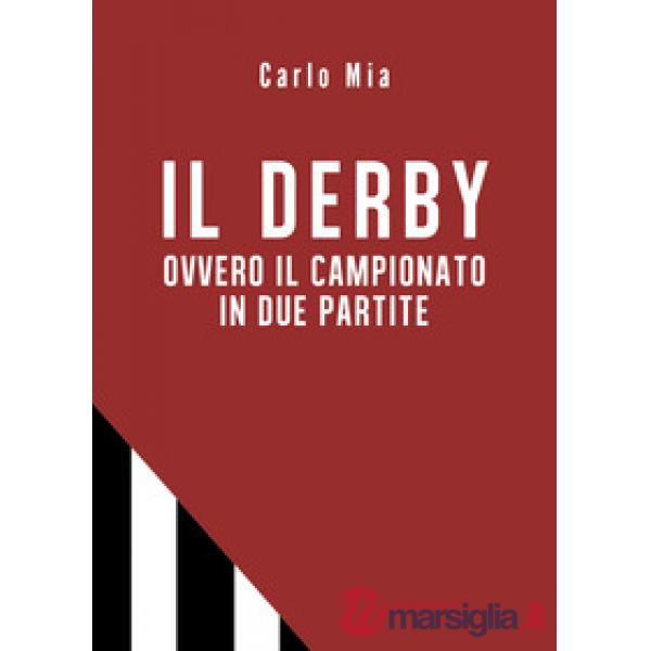 Derby ovvero il campionato in due partite (Il)
