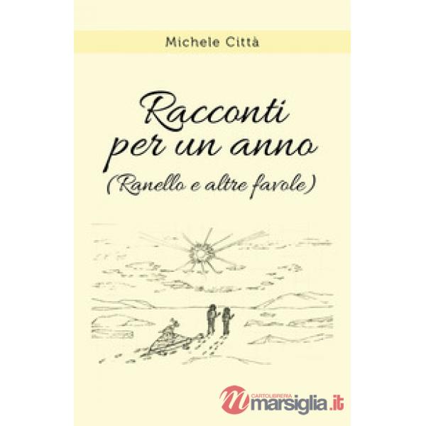 Racconti per un anno (Ranello e altre favole)