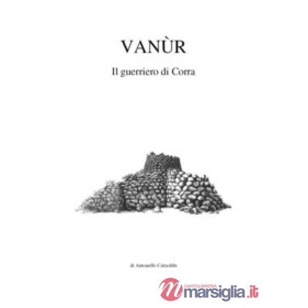Vanùr. Il guerriero di Corra