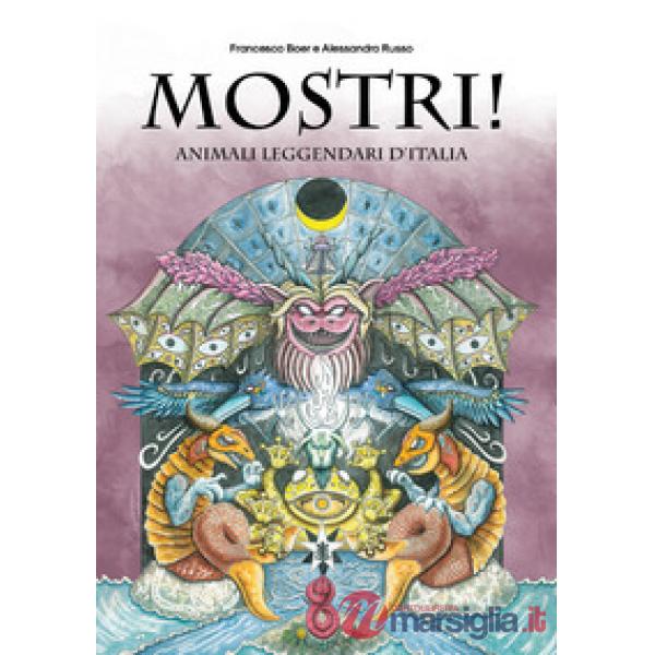 Mostri! Animali leggendari d'Italia