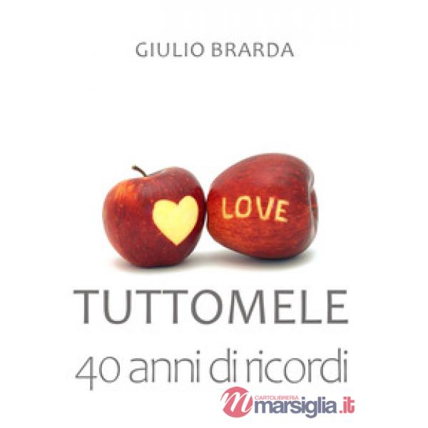 40 anni di ricordi. Tuttomele