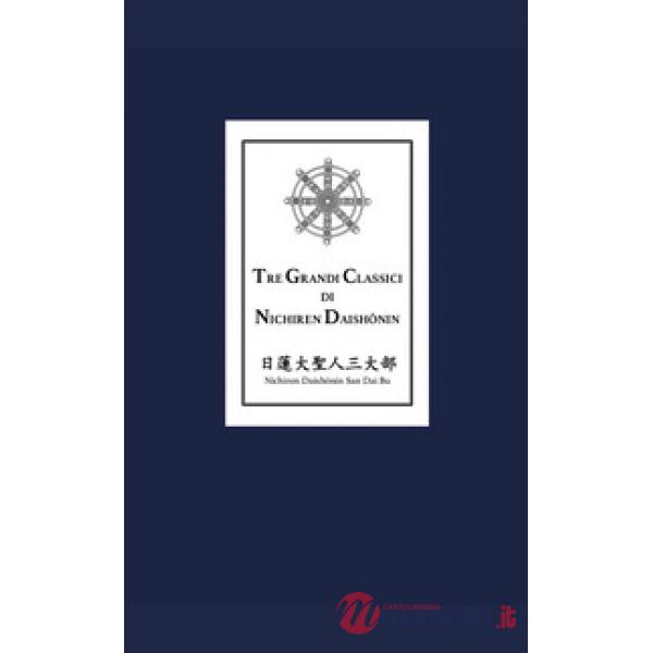 Tre grandi classici di Nichiren Daishonin