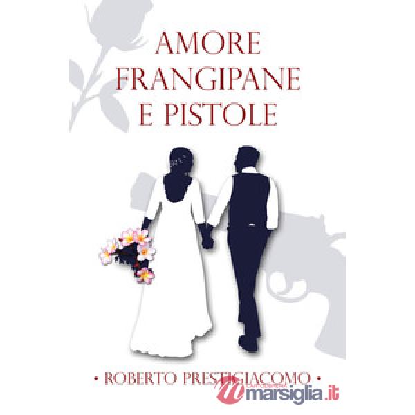 Amore frangipane e pistole