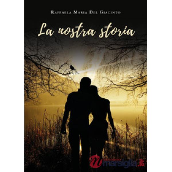 Nostra storia (La)