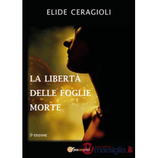 Libertà delle foglie morte (La)