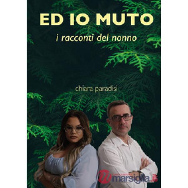 E io muto (i racconti del nonno)