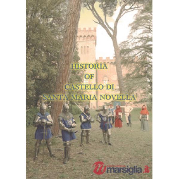 Historia of Castello di Santa Maria Novella