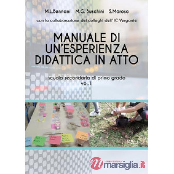 Manuale di un'esperienza didattica in atto. Scuola secondaria di primo grado. Vo