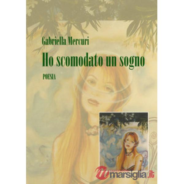 Ho scomodato un sogno