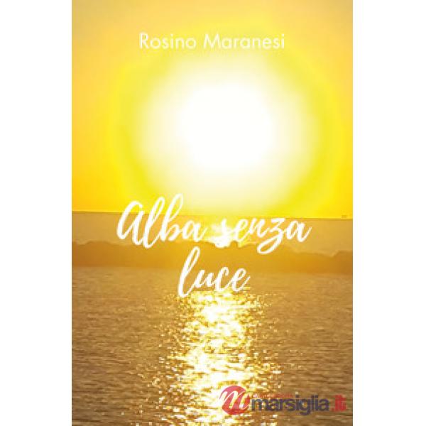 Alba senza luce