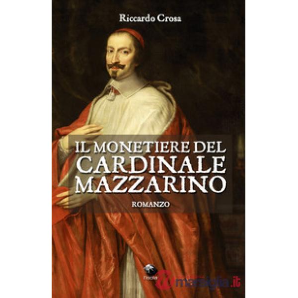 Monetiere del cardinale Mazzarino (Il)