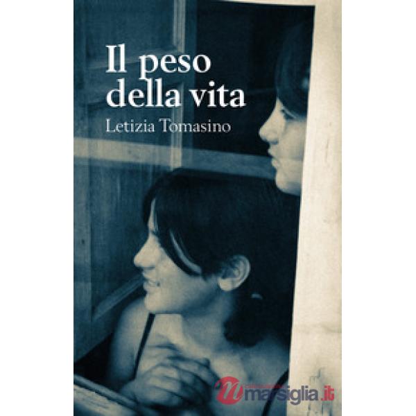 Peso della vita (Il)