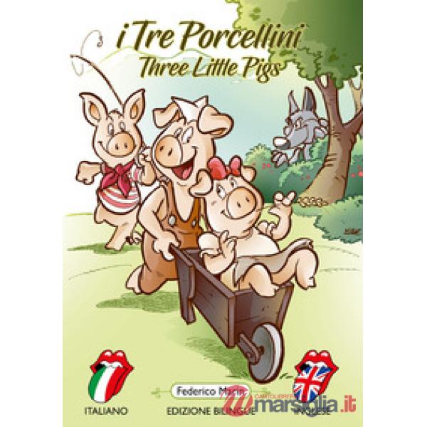 Tre porcellini. Ediz. italiana e inglese (I)