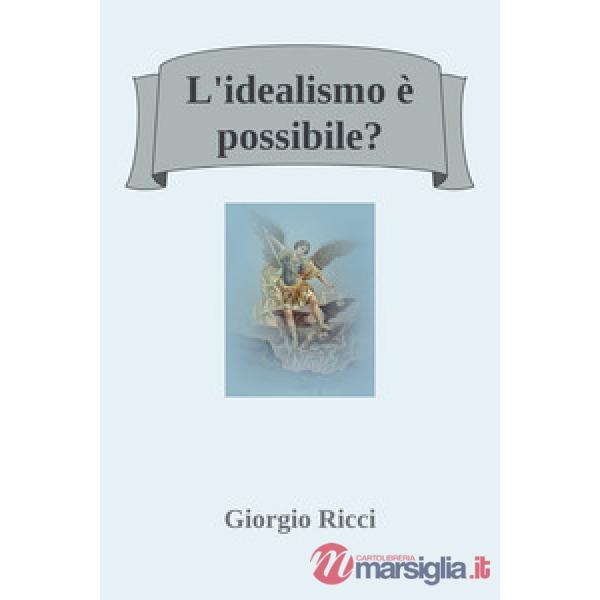 Idealismo è possibile? (L')