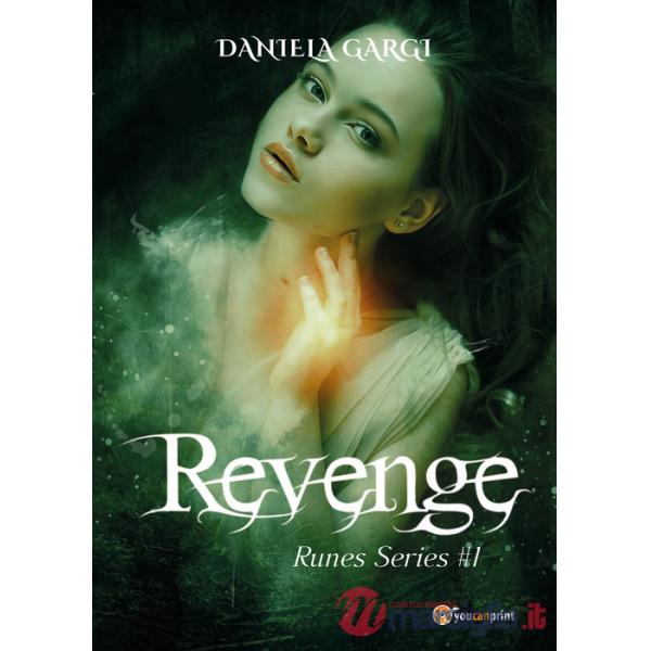 Revenge. Runes series. Ediz. italiana. Vol. 1