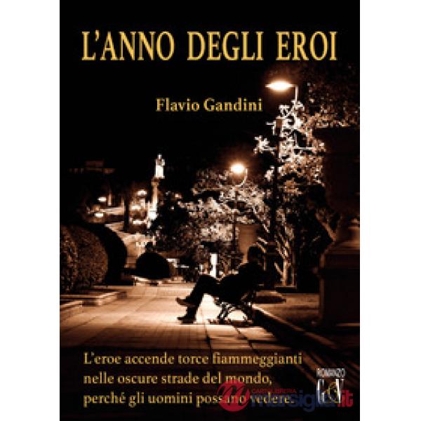 Anno degli eroi (L')