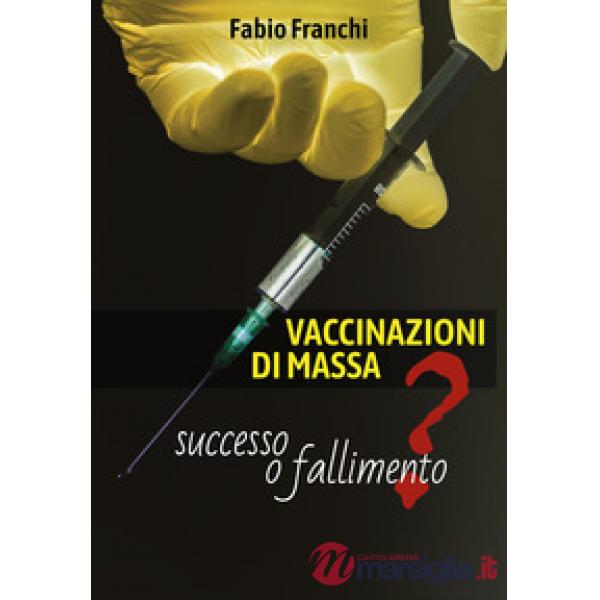 Vaccinazioni di massa: successo o fallimento?
