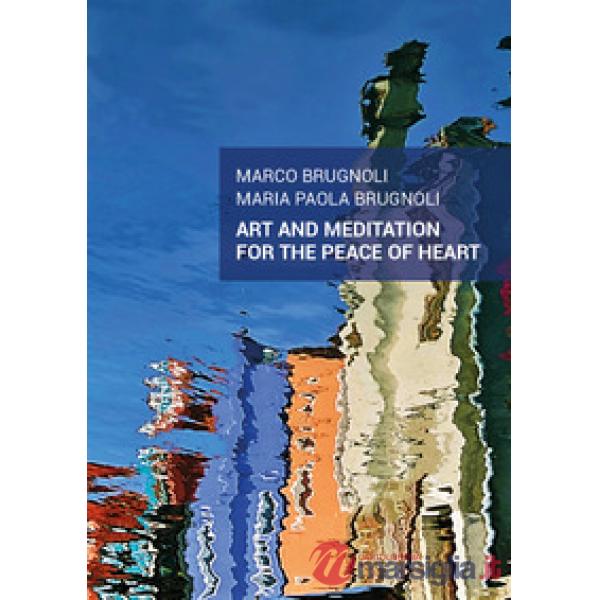 Art and meditation for the peace of heart