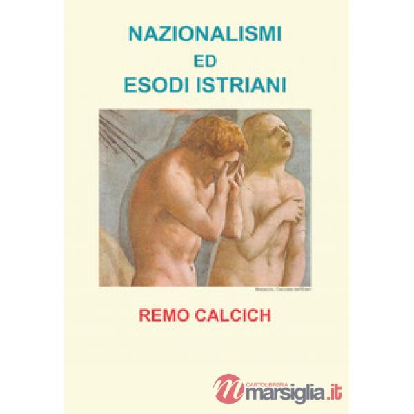 Nazionalismi ed esodi Istriani