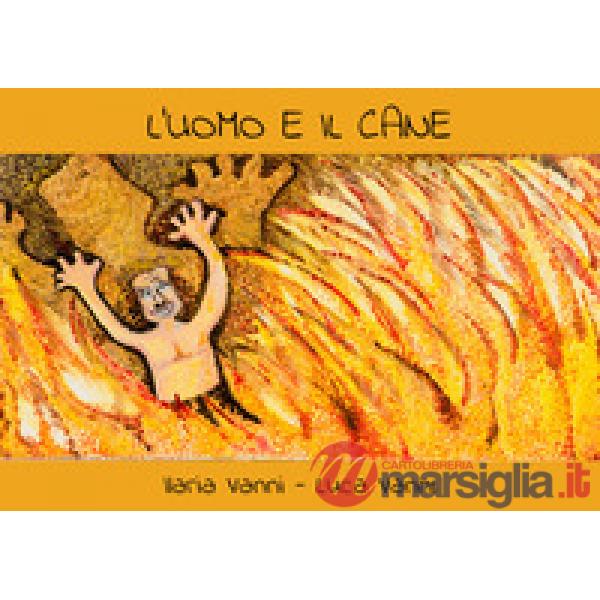 Uomo e il cane (L')