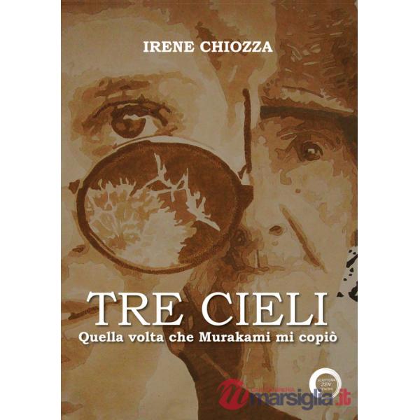 Tre cieli. Quella volta che Murakami mi copiò