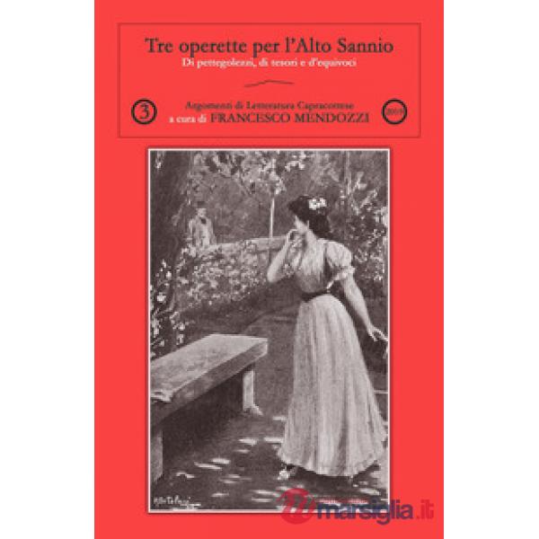 Tre operette per l'Alto Sannio