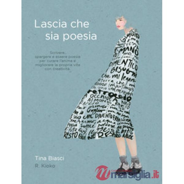Lascia che sia poesia