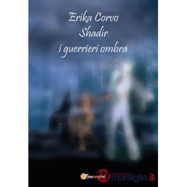 Shadir, i Guerrieri Ombra