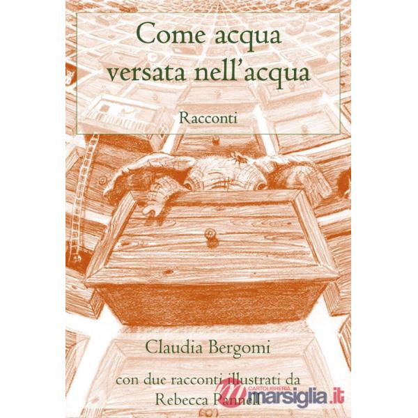 Come acqua versata nell'acqua